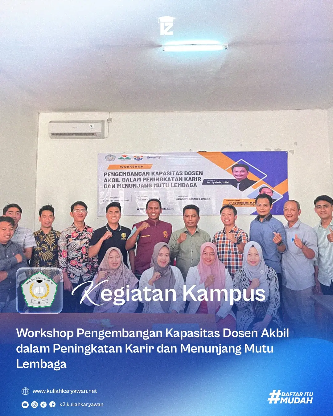 Pengembangan Kapasitas Dosen Akbil dalam Peningkatan Karir dan Mutu Lembaga